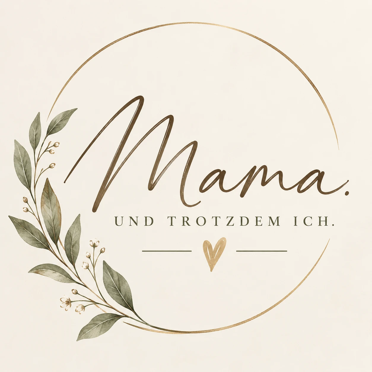 Logo Mama. Und trotzdem ich.